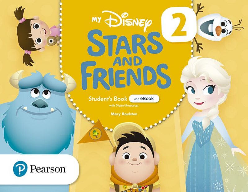 MY DISNEY STARS AND FRIENDS 2 SB (+E-BOOK & ONLINE RESOURCES)