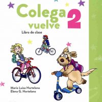 SPANISH BOOK:  COLEGA VUELVE 2 PACK(ALUMNO+CUADERNO DE EJERCICIOS+CARPETA DE LAMINAS)