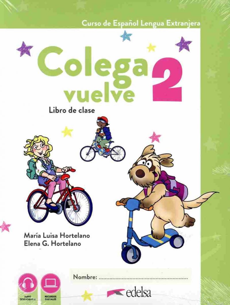 SPANISH BOOK:  COLEGA VUELVE 2 PACK(ALUMNO+CUADERNO DE EJERCICIOS+CARPETA DE LAMINAS)