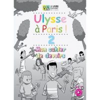 ULYSSE A PARIS 2 MON CAHIER DE DEVOIRS