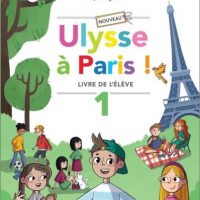 NOUVEAU ULYSSE A PARIS 1 LIVRE D'ELEVE