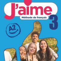 ΓΑΛΛΙΚΟ ΒΙΒΛΙΟ: J'aime 3 - Niveau A2 - Super Pack (Livre de l'élève + Cahier d'activités + Lexique)