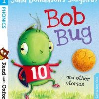 READ WITH OXFORD STAGE 1: BOB BUG AND OTHER STORIES